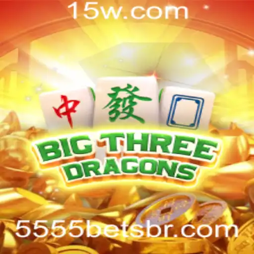 Descubra o Fascinante Mundo de BigThreeDragons e 5555bet
