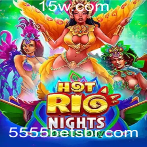 Descubra o Universo de HotRioNightsBonusBuy: A Nova Sensação em 5555bet
