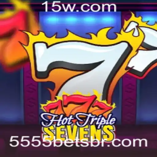 Descubra o Empolgante Mundo de HotTripleSevens no 5555bet