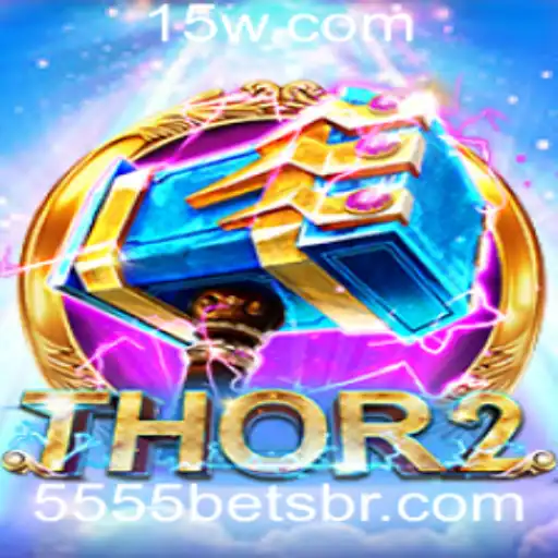 Explorando o Universo de Thor2: Aventura e Estratégia no 5555bet
