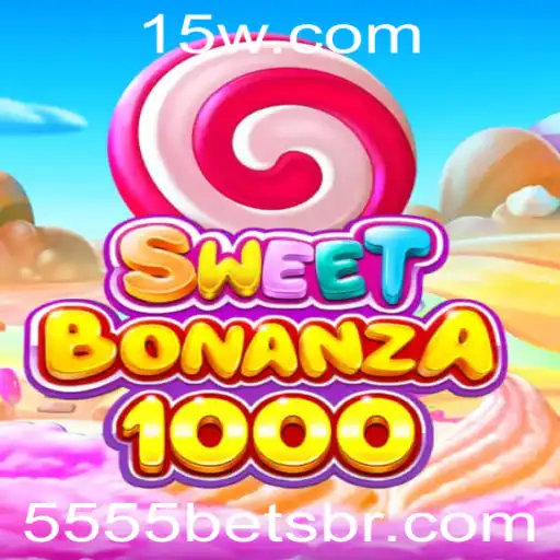 Explorando o Fascinante Mundo de SweetBonanza1000 e 5555bet