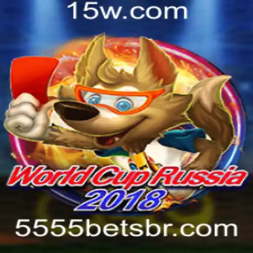 WorldCupRussia2018: Explorando o Empolgante Jogo Completo com 5555bet